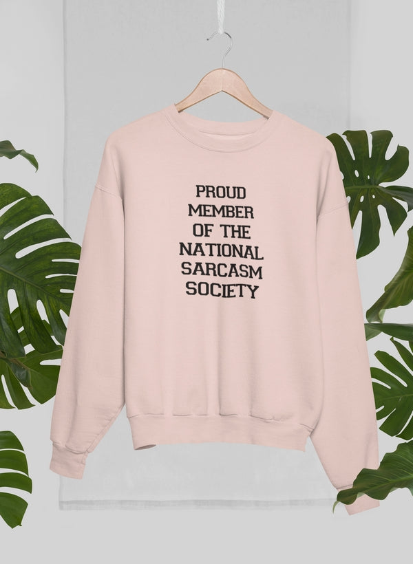 Proud Member Of The National Sarcasm Society Sweat Shirt shopmerchmallow Virgin Teez - Black Hoodie