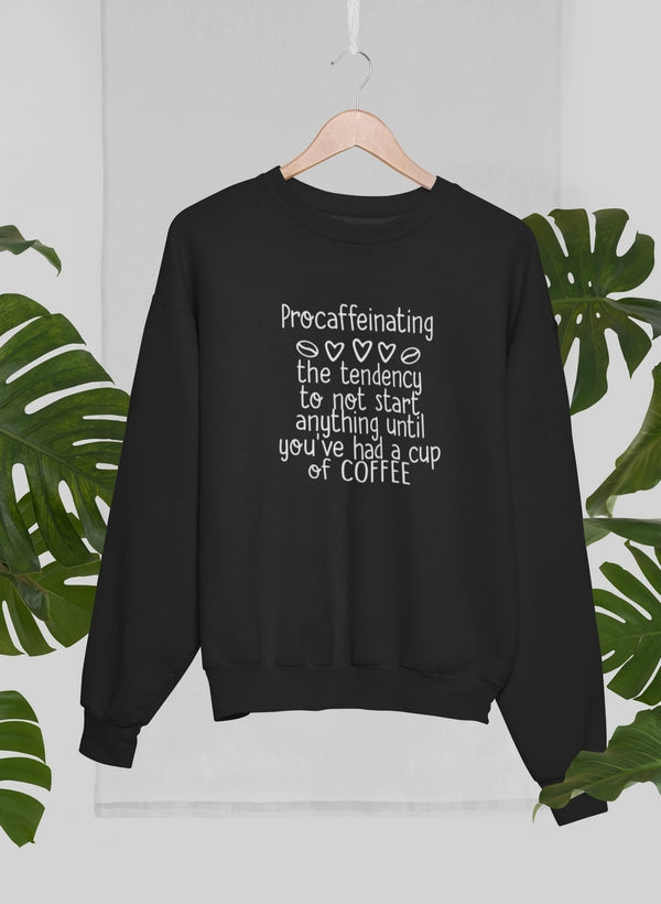 Procaffeinating Sweat Shirt shopmerchmallow Virgin Teez - Black Hoodie