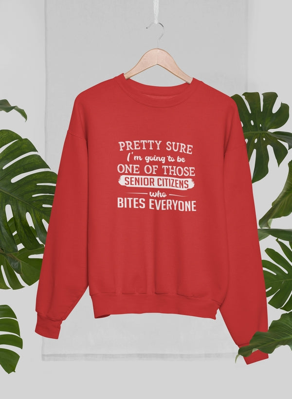 Pretty Sure I'm Going To Be One Of Those Senior Citizens Who Bites Everyone Sweat Shirt shopmerchmallow Virgin Teez - Black Hoodie