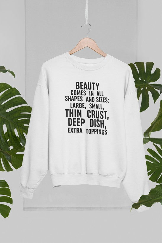 Beauty Comes in All Shapes Sweat Shirt shopmerchmallow Virgin Teez - Black Hoodie