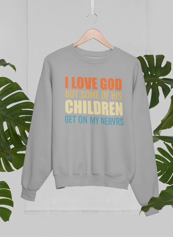 I Love God But Some Of His Children Sweat Shirt shopmerchmallow Virgin Teez - Black Hoodie