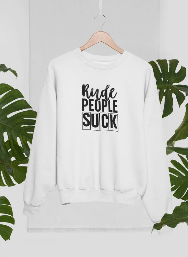 Rude People Suck Tee Sweat Shirt shopmerchmallow Virgin Teez - Black Hoodie