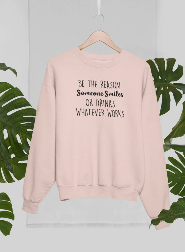 Be The Reason Someone Smiles Sweat Shirt shopmerchmallow Virgin Teez - Black Hoodie