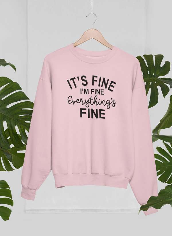 It's Fine I'm Fine Everything's Fine Sweat Shirt shopmerchmallow Virgin Teez - Black Hoodie