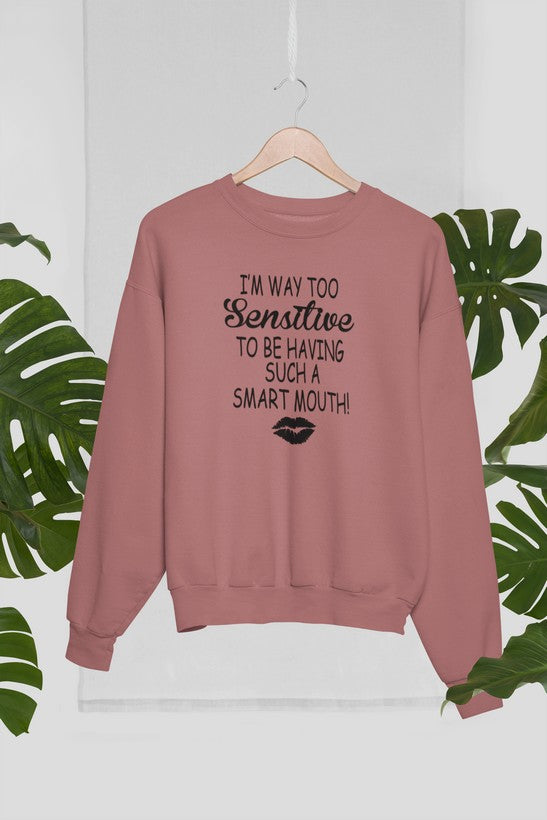 I'm Way Too Sensitive Sweat Shirt shopmerchmallow Virgin Teez - Black Hoodie