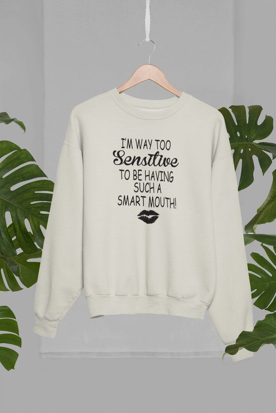 I'm Way Too Sensitive Sweat Shirt shopmerchmallow Virgin Teez - Black Hoodie