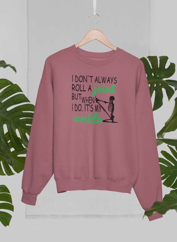 I Don't Always Roll A Joint Skull Sweat Shirt shopmerchmallow Virgin Teez - Black Hoodie