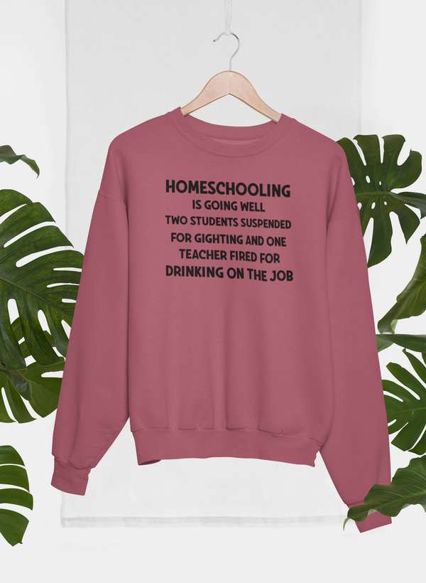 Homeschooling Is Going Sweat Shirt shopmerchmallow Virgin Teez - Black Hoodie