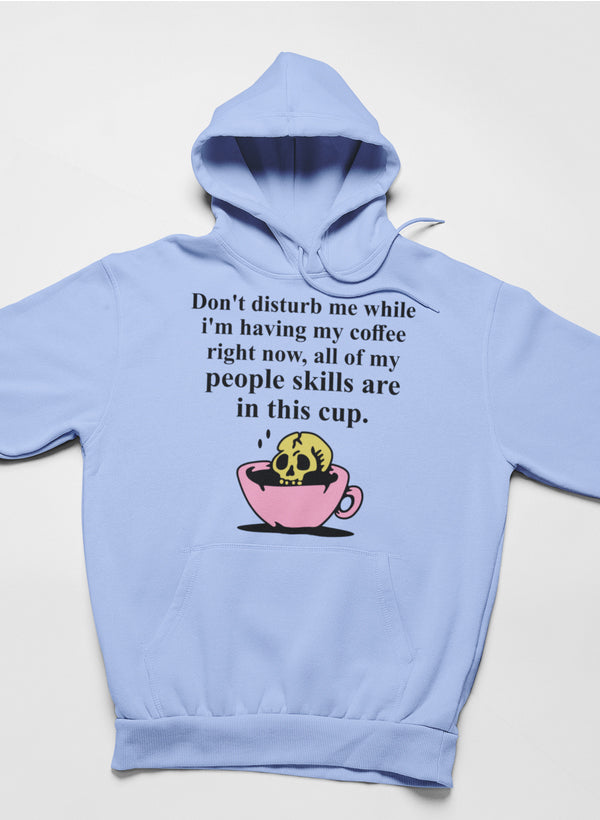 Don't Disturb Me Coffee Hoodie shopmerchmallow Virgin Teez - Black Hoodie