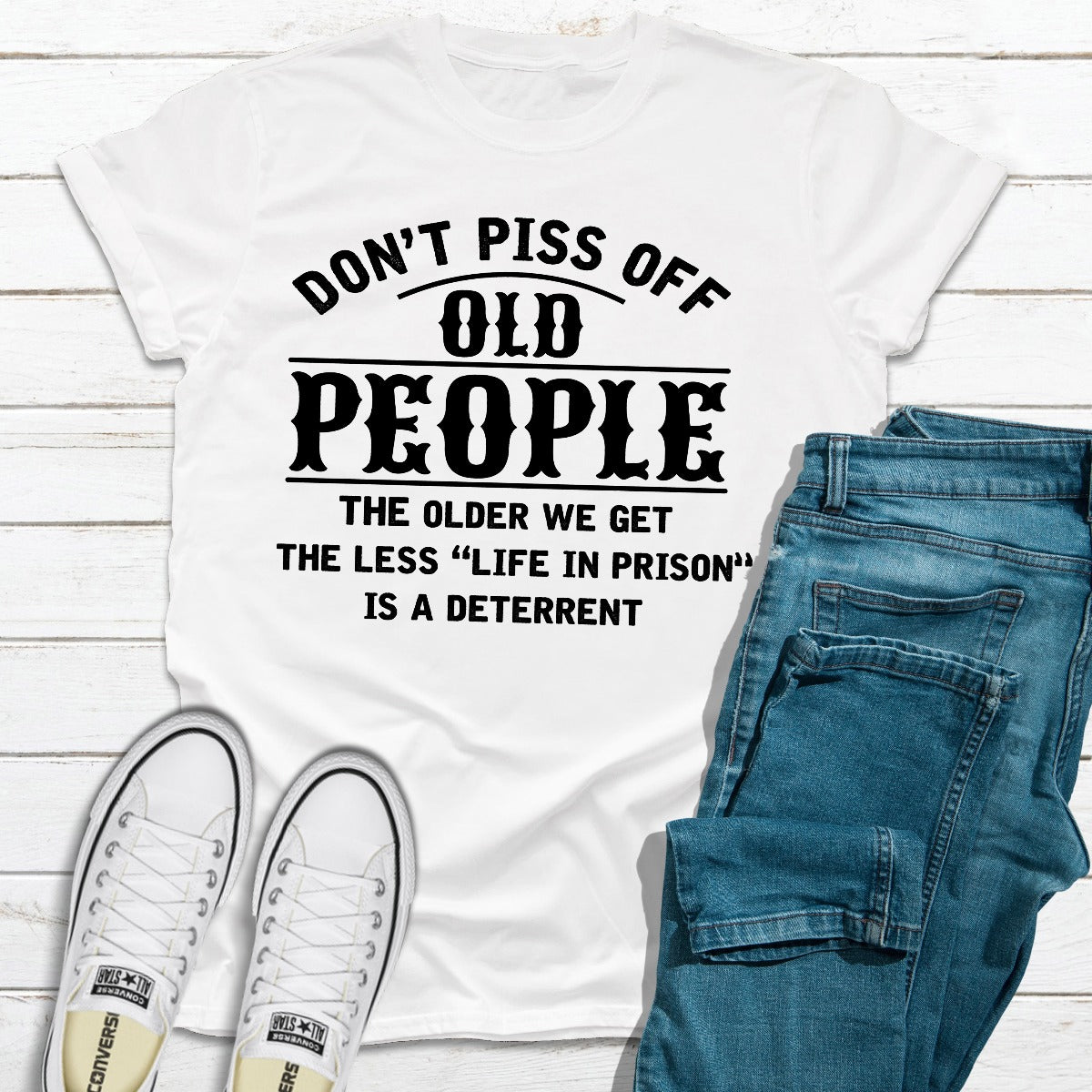 Don't Piss Off Old People T-Shirt shopmerchmallow Don't Piss Off Old People T-Shirt