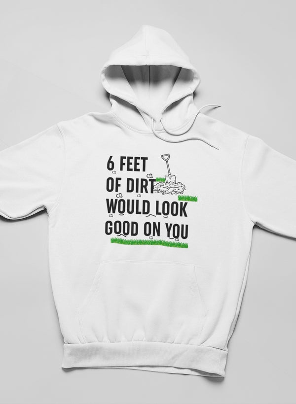Six Feet Of Dirt Hoodie shopmerchmallow Virgin Teez - Black Hoodie