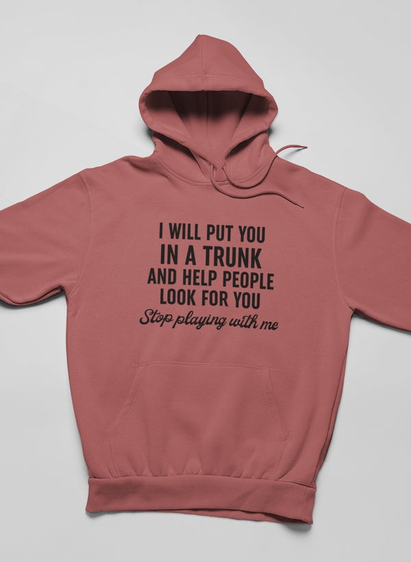 Stop Playing With Me Hoodie shopmerchmallow Virgin Teez - Black Hoodie