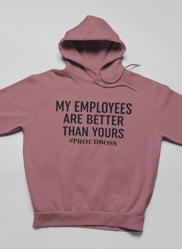 My Employees Are Better Than Yours Hoodie shopmerchmallow Virgin Teez - Black Hoodie