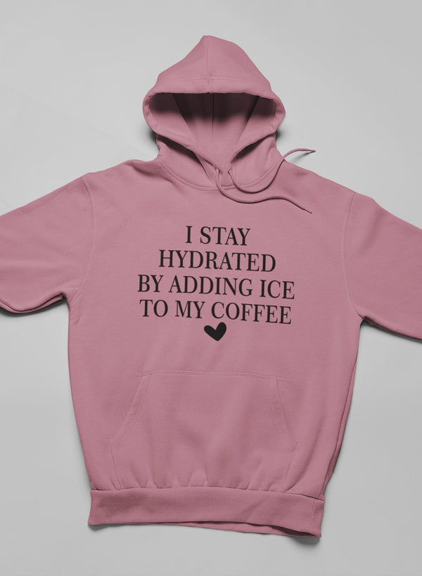 I Stay Hydrated By Adding Ice Hoodie shopmerchmallow Virgin Teez - Black Hoodie