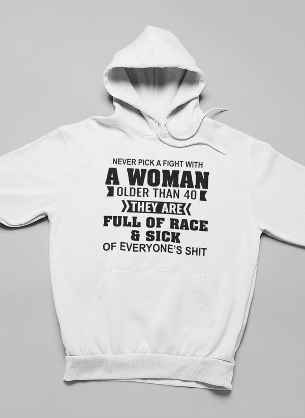 Never Pick A Fight With A Woman Older Than 40 Hoodie shopmerchmallow Virgin Teez - Black Hoodie