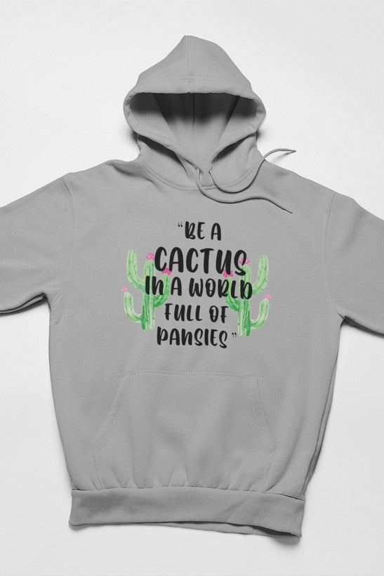 Be A Cactus Hoodie shopmerchmallow Virgin Teez - Black Hoodie