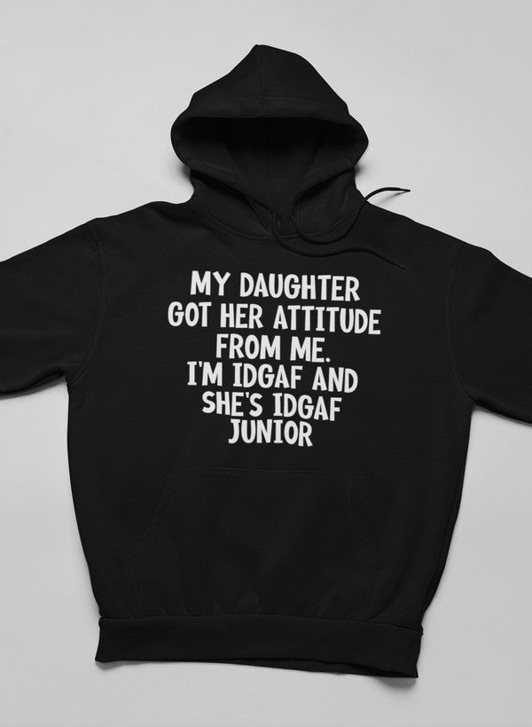 My Daughter Got Her Attitude Hoodie shopmerchmallow Virgin Teez - Black Hoodie