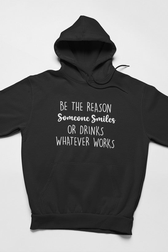 Be The Reason Someone Smiles Hoodie shopmerchmallow Virgin Teez - Black Hoodie