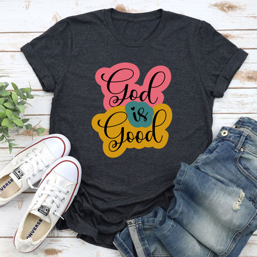 God Is Good T-Shirt shopmerchmallow God Is Good T-Shirt