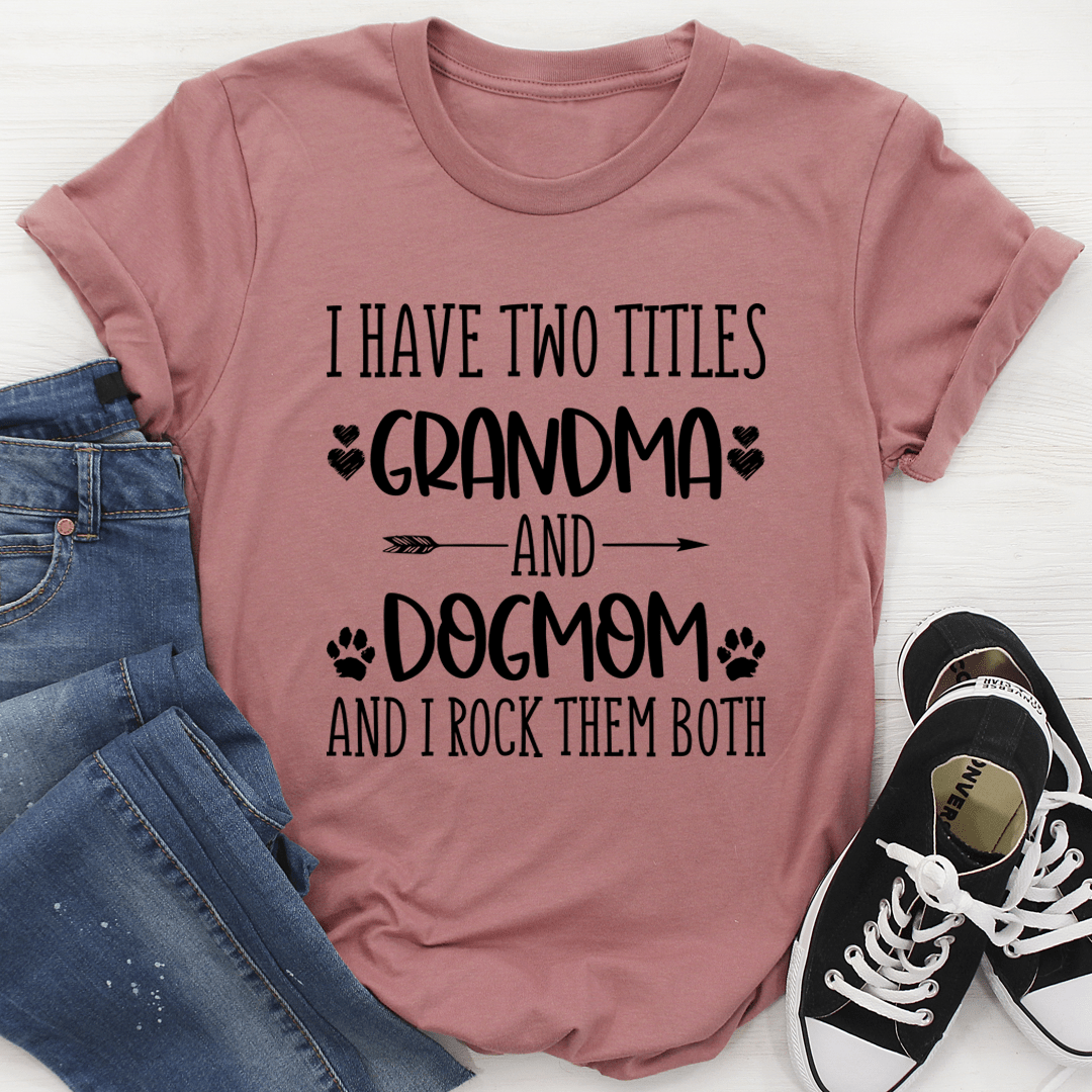 Grandma & Dogmom T-Shirt shopmerchmallow Grandma & Dogmom T-Shirt