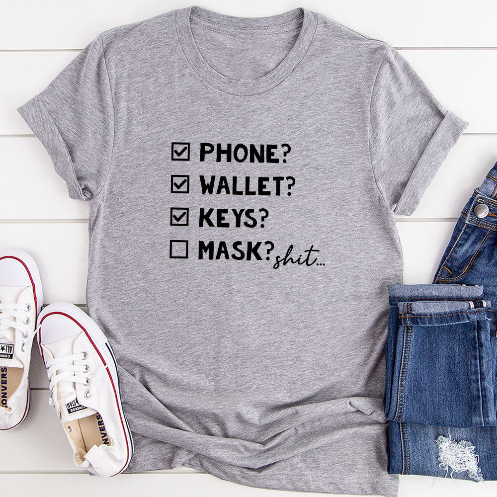Phone Wallet Keys Mask Checklist T-Shirt shopmerchmallow Phone Wallet Keys Mask Checklist T-Shirt