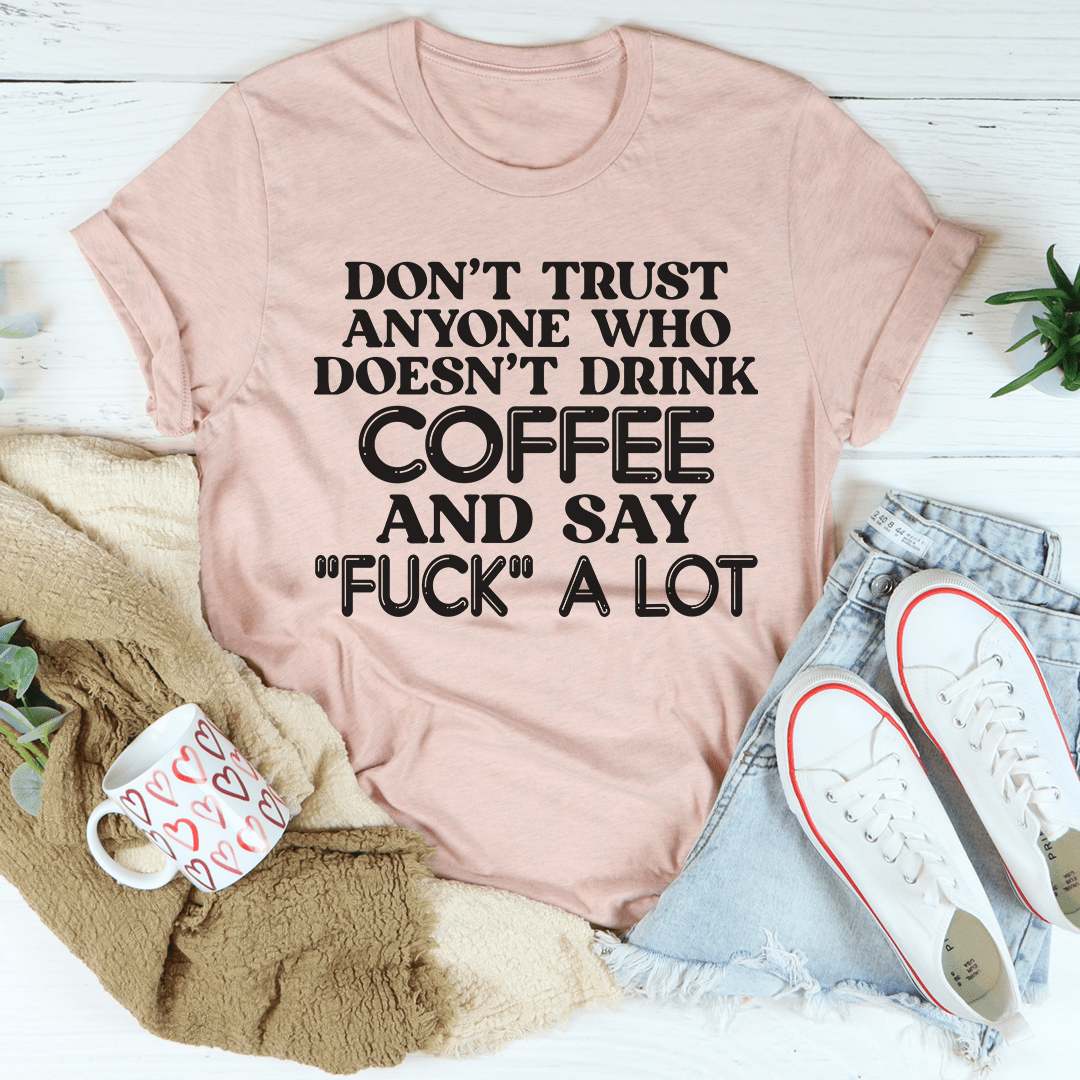 I Don't Trust Anyone T-Shirt shopmerchmallow I Don't Trust Anyone T-Shirt