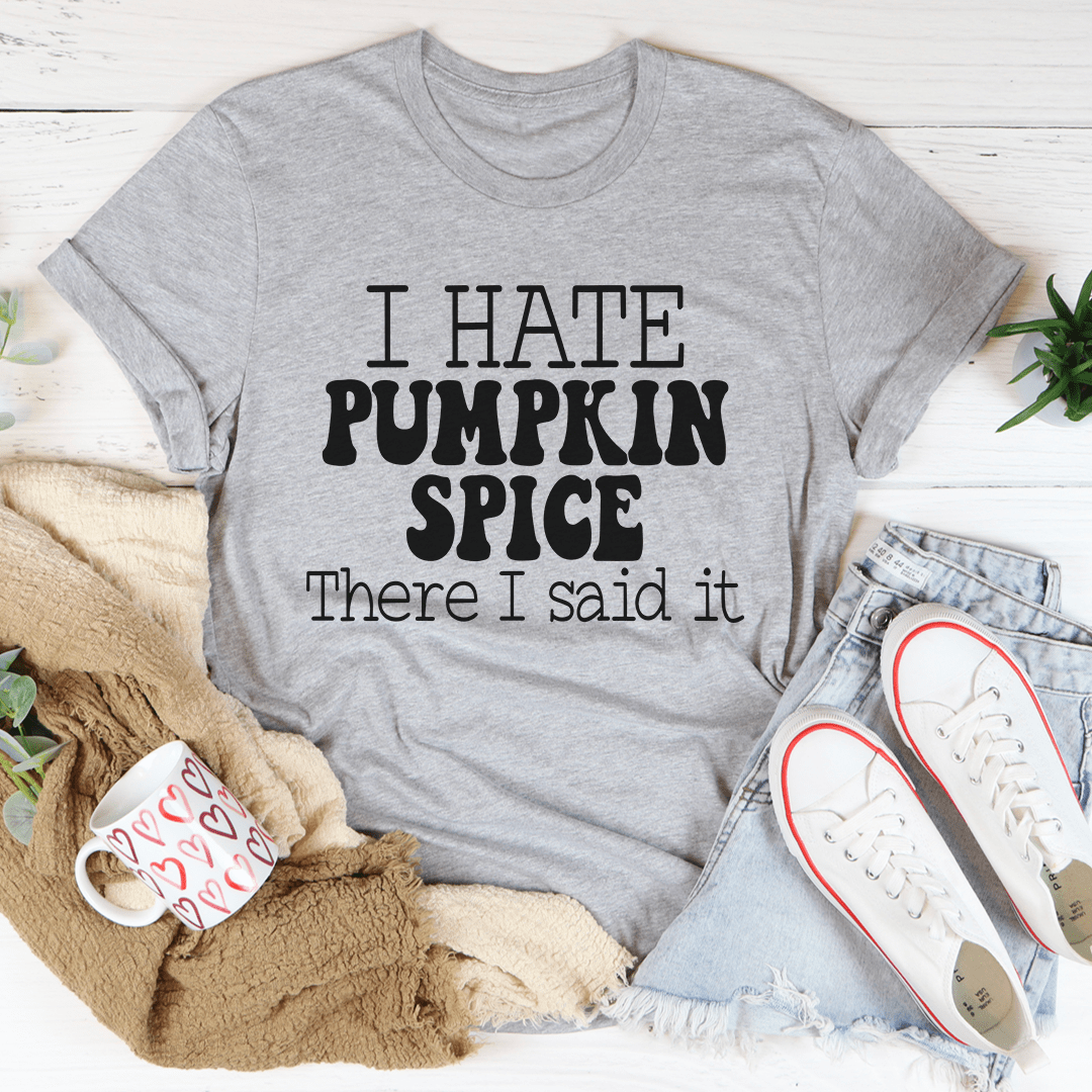 I Hate Pumpkin Spice T-Shirt shopmerchmallow I Hate Pumpkin Spice T-Shirt