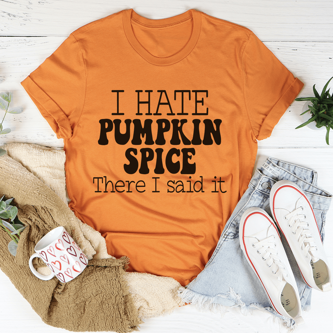 I Hate Pumpkin Spice T-Shirt shopmerchmallow I Hate Pumpkin Spice T-Shirt