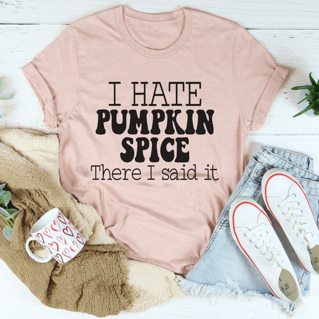 I Hate Pumpkin Spice T-Shirt shopmerchmallow I Hate Pumpkin Spice T-Shirt