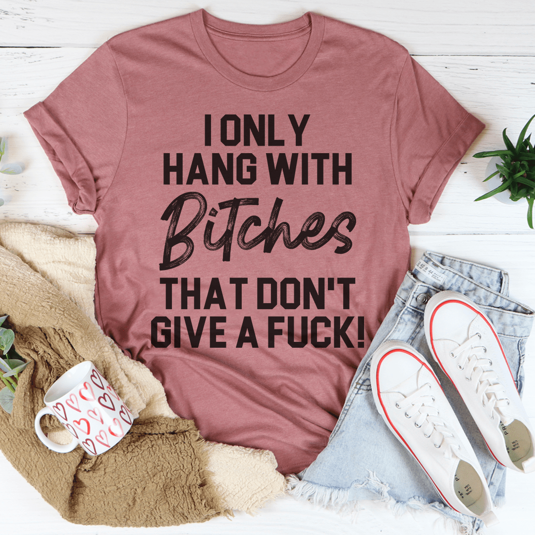 I Only Hang With T-Shirt shopmerchmallow I Only Hang With T-Shirt