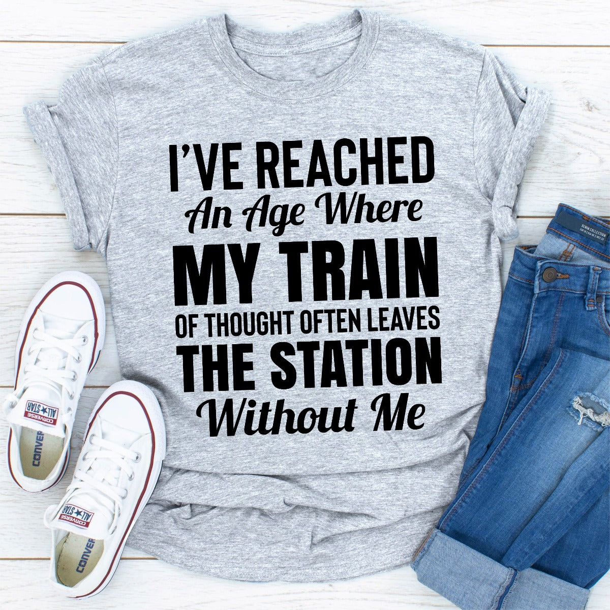 I've Reached An Age Where My Train Of Thought Often Leaves The Station Without Me T-Shirt shopmerchmallow I've Reached An Age Where My Train Of Thought Often Leaves The Station Without Me T-Shirt