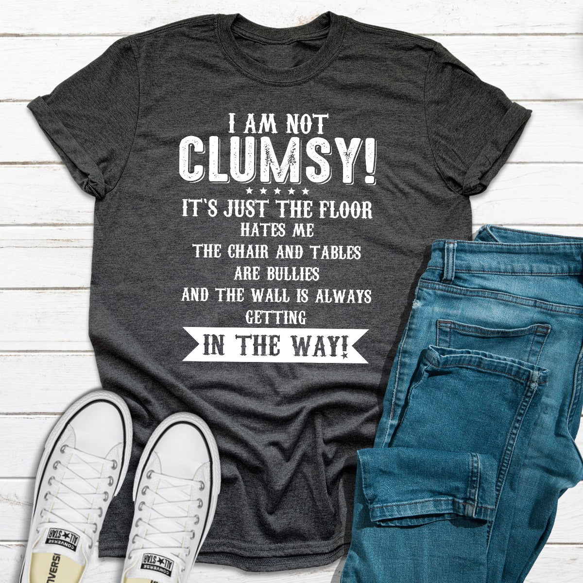 I Am Not Clumsy T-Shirt shopmerchmallow I Am Not Clumsy T-Shirt