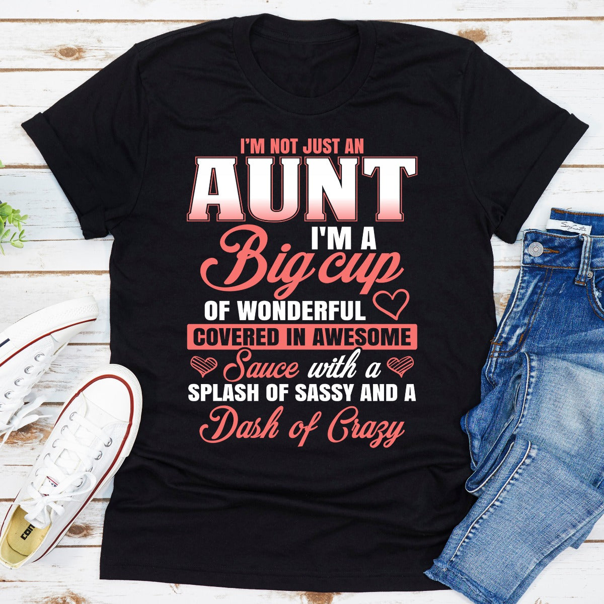 I'm Not Just An Aunt T-Shirt shopmerchmallow I'm Not Just An Aunt T-Shirt