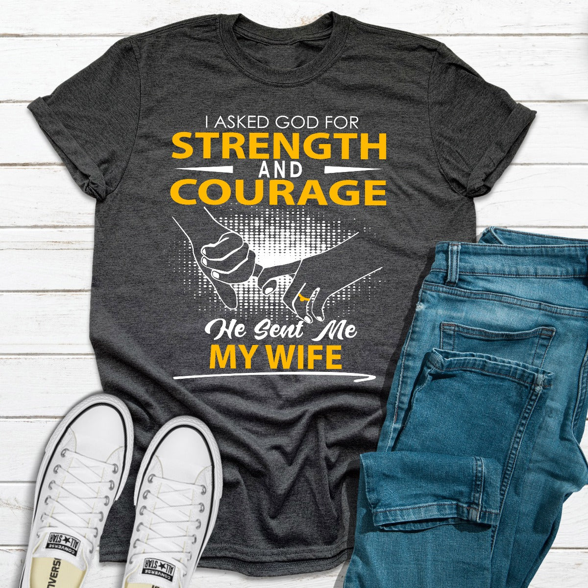 I Asked God For Strength And Courage T-Shirt shopmerchmallow I Asked God For Strength And Courage T-Shirt