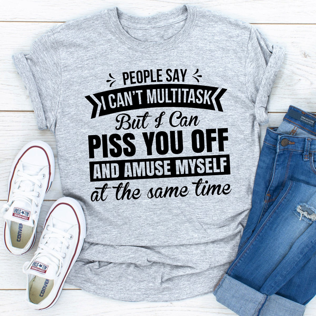 People Say I Can't Multitask T-Shirt shopmerchmallow People Say I Can't Multitask T-Shirt