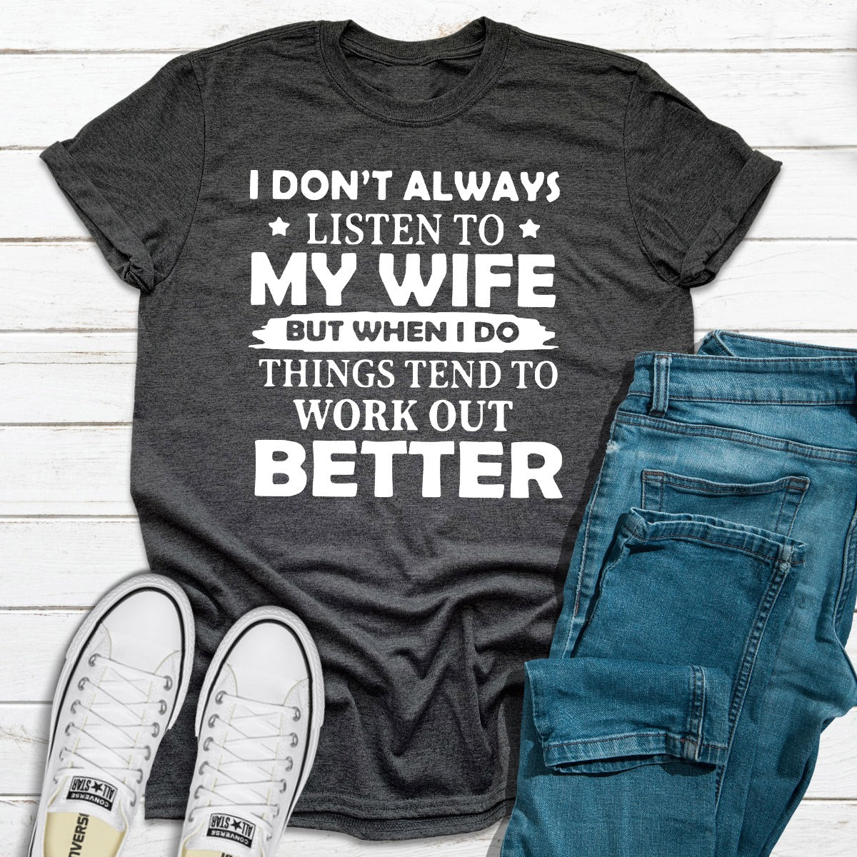 I Don't Always Listen To My Wife T-Shirt shopmerchmallow I Don't Always Listen To My Wife T-Shirt