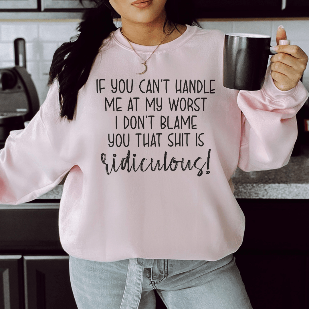 If You Can't Handle Me At My Worst shopmerchmallow If You Can't Handle Me At My Worst