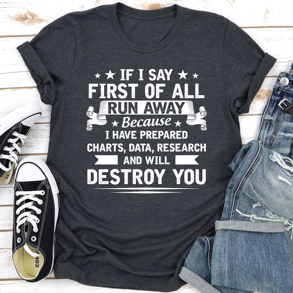 If I Say First Of All T-Shirt shopmerchmallow If I Say First Of All T-Shirt