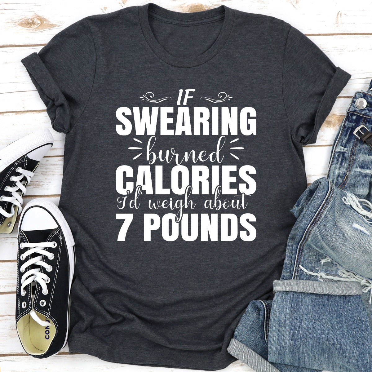 If Swearing Burned Calories T-Shirt shopmerchmallow If Swearing Burned Calories T-Shirt