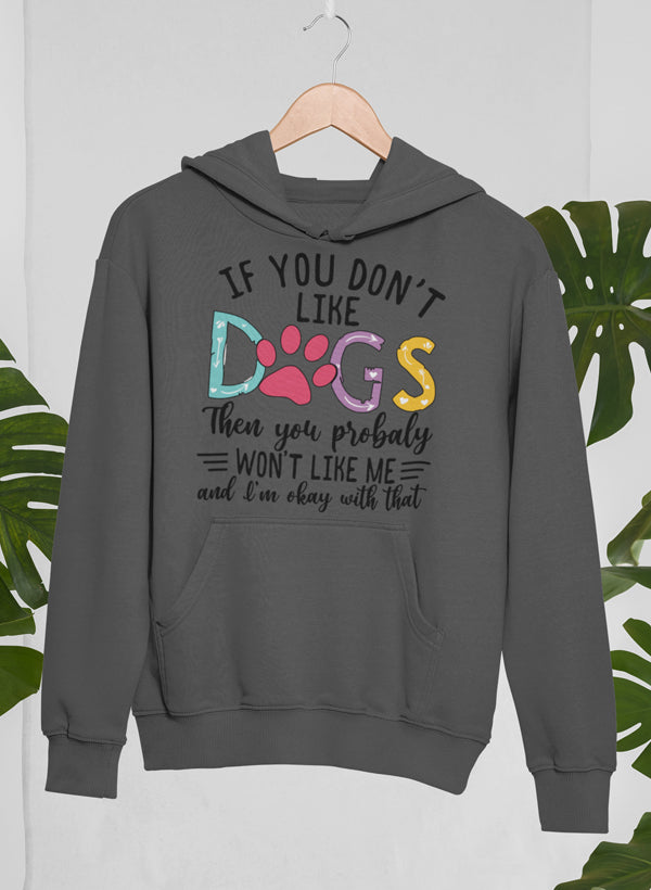 If You Don't Like Dogs Hoodie shopmerchmallow Virgin Teez - Black Hoodie
