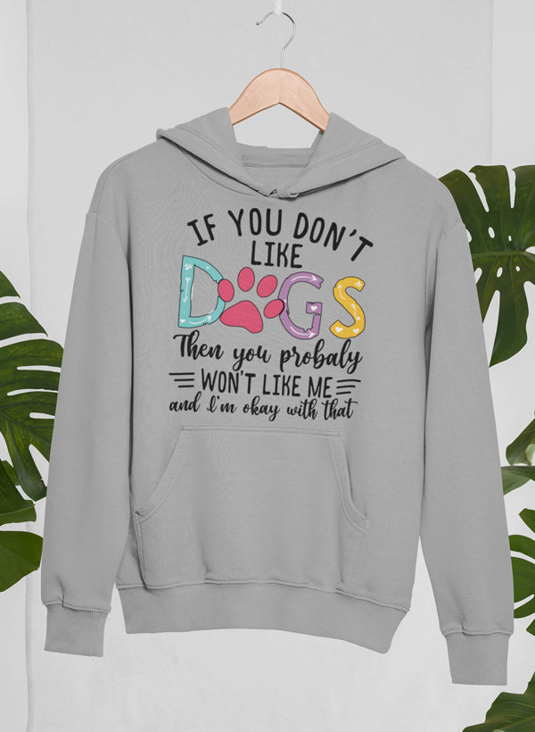 If You Don't Like Dogs Hoodie shopmerchmallow Virgin Teez - Black Hoodie