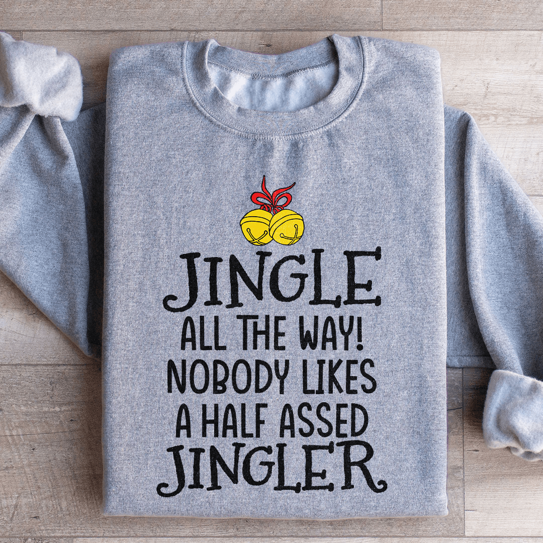 Jingle All The Way Long Sleeve shopmerchmallow Jingle All The Way Long Sleeve