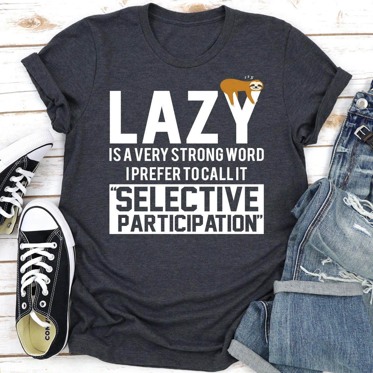 Lazy Is A Very Strong Word T-Shirt shopmerchmallow Lazy Is A Very Strong Word T-Shirt