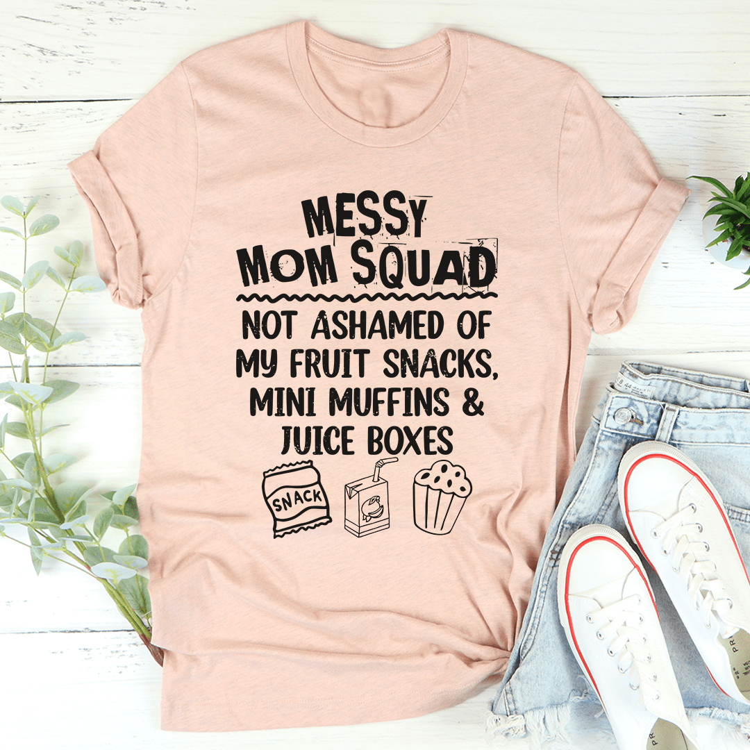 Messy Mom Squad T-Shirt shopmerchmallow Messy Mom Squad T-Shirt