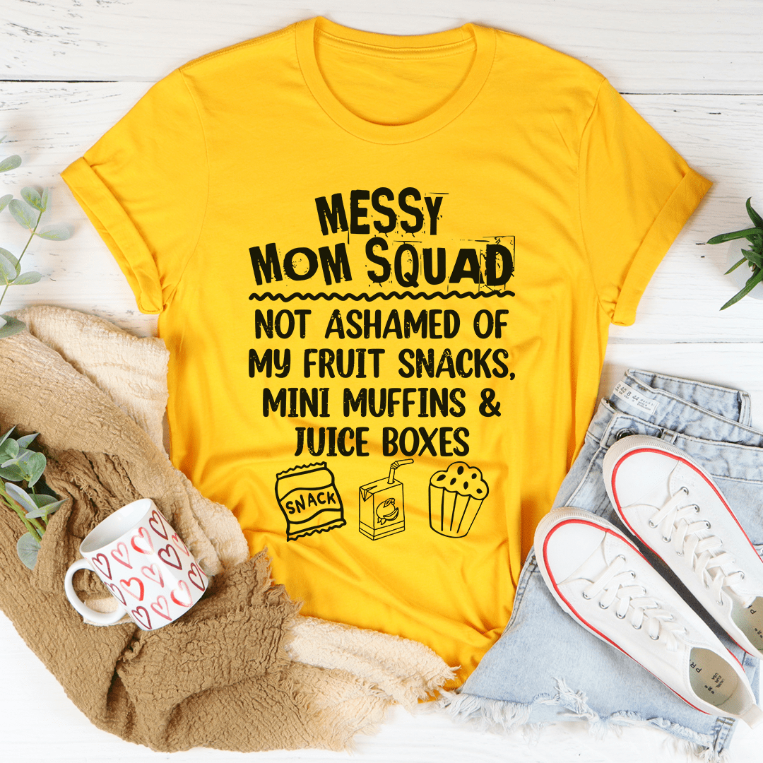 Messy Mom Squad T-Shirt shopmerchmallow Messy Mom Squad T-Shirt