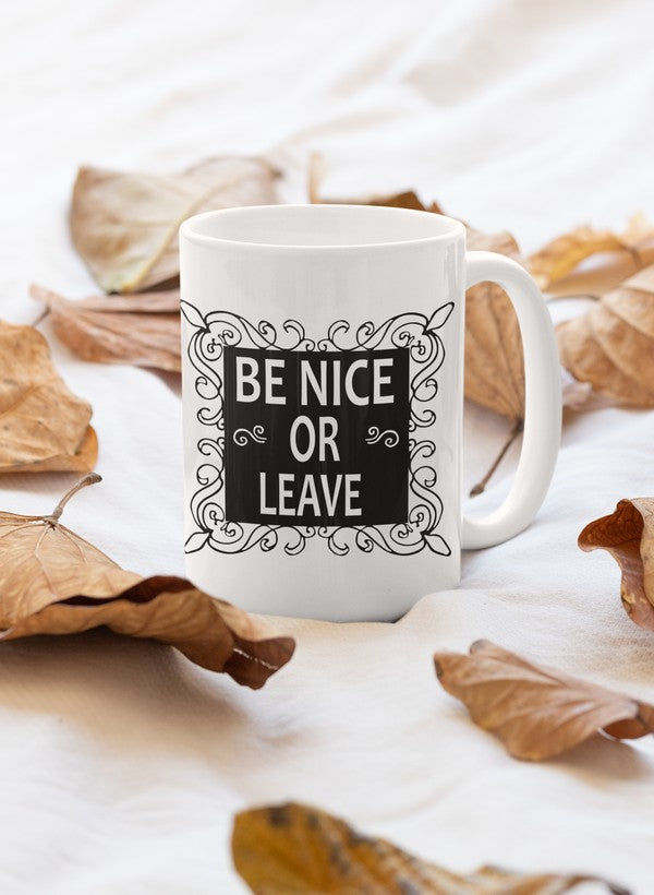 Be Nice Or Leave Mug shopmerchmallow Virgin Teez - A Future Wars Story Mug