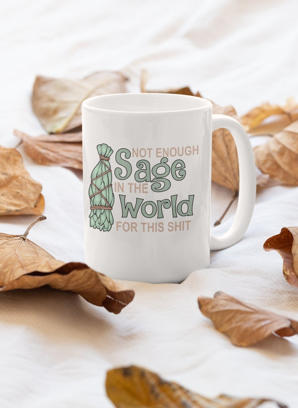 Not Enough Sage In The World Mug shopmerchmallow Virgin Teez - A Future Wars Story Mug