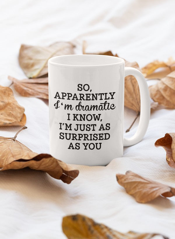 So Apparently I'm Dramatic Mug shopmerchmallow Virgin Teez - A Future Wars Story Mug