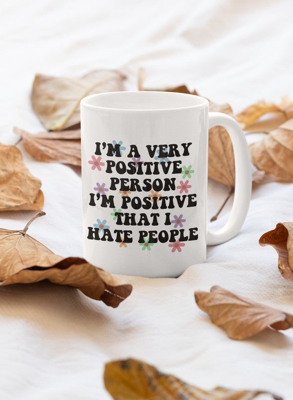 I'm A Very Positive Person Mug shopmerchmallow Virgin Teez - A Future Wars Story Mug