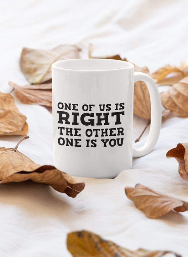 One Of Us Is Right Mug shopmerchmallow Virgin Teez - A Future Wars Story Mug